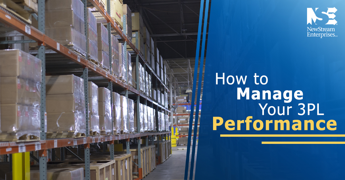 How to Manage Your 3PL Performance - NewStream
