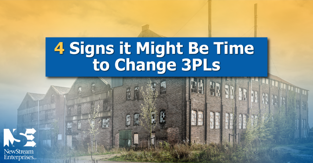4 Signs it Might Be Time to Change 3PLS